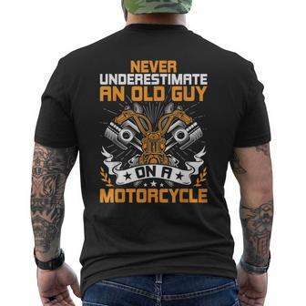Never Underestimate An Old Guy On A Motorcycle Biker Gift Mens Back Print T-shirt - Seseable