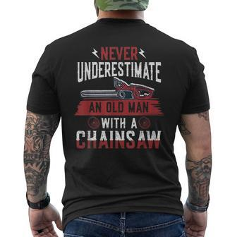 Never Underestimate An Old Man Chainsaw Lumberjack Mens Back Print T-shirt - Seseable