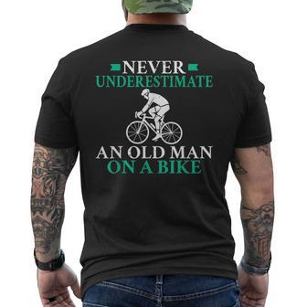 Never Underestimate An Old Man On A Bike Biking Bike Bicycle Old Man Funny Gifts Mens Back Print T-shirt | Mazezy