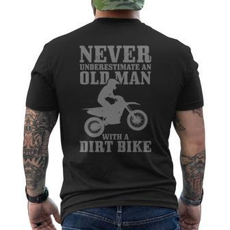 Never Underestimate An Old Man On Dirt Bike Funny Motocross Old Man Funny Gifts Mens Back Print T-shirt | Mazezy