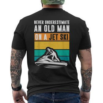 Never Underestimate An Old Man Water Sport Funny Jet Ski Old Man Funny Gifts Mens Back Print T-shirt | Mazezy