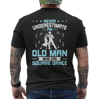 Never Underestimate An Old Man Who Can Square Dance Mens Back Print T-shirt - Seseable