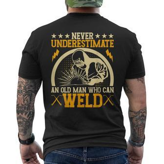 Never Underestimate An Old Man Who Can Weld | Welder Mens Back Print T-shirt - Seseable