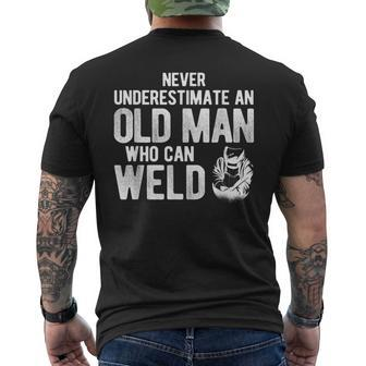 Never Underestimate An Old Man Who Can Weld Welding Mens Back Print T-shirt - Seseable