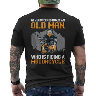 Never Underestimate An Old Man Who Is Riding A Motorcycle Mens Back Print T-shirt - Seseable