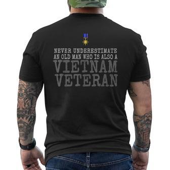 Never Underestimate An Old Man Who Is Vietnam Veteran Gift For Mens Mens Back Print T-shirt - Seseable