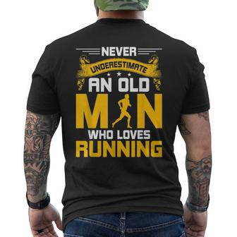 Never Underestimate An Old Man Who Loves Running Gift Mens Back Print T-shirt - Seseable