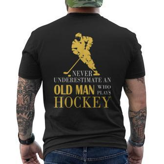 Never Underestimate An Old Man Who Play Hockey Old Man Funny Gifts Mens Back Print T-shirt | Mazezy