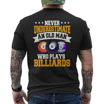Never Underestimate An Old Man Who Plays Billiards Old Man Funny Gifts Mens Back Print T-shirt | Mazezy