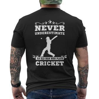 Never Underestimate An Old Man Who Plays Cricket Mens Back Print T-shirt - Seseable
