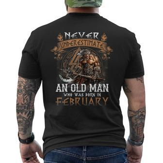Never Underestimate An Old Man Who Was Born In February Mens Back Print T-shirt - Seseable
