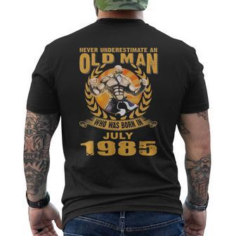 Never Underestimate An Old Man Who Was Born In July 1985 Old Man Funny Gifts Mens Back Print T-shirt | Mazezy
