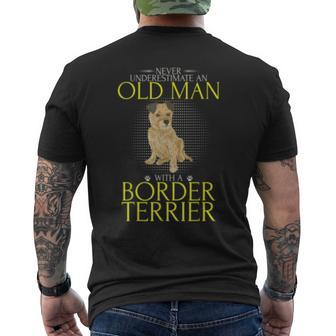 Never Underestimate An Old Man With A Border Terrier Funny Old Man Funny Gifts Mens Back Print T-shirt | Mazezy