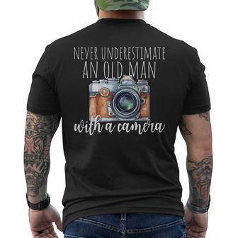 Never Underestimate An Old Man With A Camera Photographer Gift For Mens Mens Back Print T-shirt - Seseable