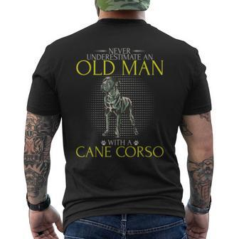 Never Underestimate An Old Man With A Cane Corso Funny Gift Old Man Funny Gifts Mens Back Print T-shirt | Mazezy