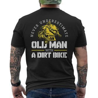 Never Underestimate An Old Man With A Dirt Bike Biker Gift For Mens Mens Back Print T-shirt | Mazezy