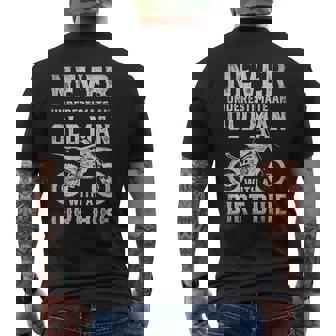 Never Underestimate An Old Man With A Dirt Bike Fathers Day Old Man Funny Gifts Mens Back Print T-shirt | Mazezy