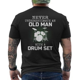 Never Underestimate An Old Man With A Drum Set Drummer Mens Mens Back Print T-shirt - Seseable
