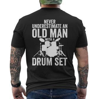 Never Underestimate An Old Man With A Drum Set Funny Dr Gift For Mens Mens Back Print T-shirt - Seseable