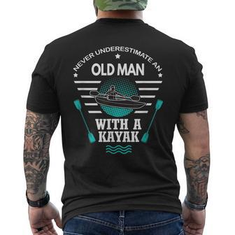 Never Underestimate An Old Man With A Kayak T Old Man Funny Gifts Mens Back Print T-shirt | Mazezy