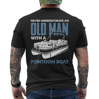 Never Underestimate An Old Man With A Pontoon Boat Captain Gift For Mens Mens Back Print T-shirt - Seseable