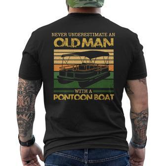 Never Underestimate An Old Man With A Pontoon Boat Pontoon Old Man Funny Gifts Mens Back Print T-shirt | Mazezy