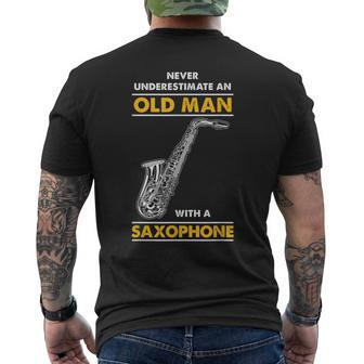 Never Underestimate An Old Man With A Saxophone Gift For Mens Old Man Funny Gifts Mens Back Print T-shirt | Mazezy