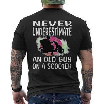 Never Underestimate An Old Man With A Scooter Pro Scooters Mens Back Print T-shirt - Seseable