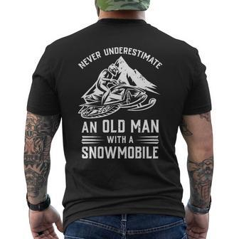 Never Underestimate An Old Man With A Snowmobile Funny Gift Mens Back Print T-shirt - Seseable