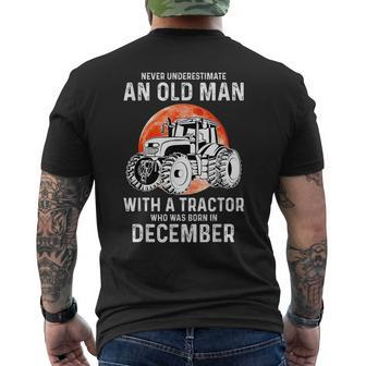 Never Underestimate An Old Man With A Tractor December Mens Back Print T-shirt - Seseable
