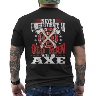 Never Underestimate An Old Man With An Axe Throwing Dad Mens Back Print T-shirt - Seseable