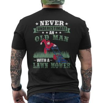 Never Underestimate An Old Men Lawn Mower Funny Garden Gift For Mens Mens Back Print T-shirt - Seseable