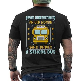 Never Underestimate An Old Woman Who Drives A Bus Mens Back Print T-shirt - Seseable