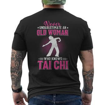 Never Underestimate An Old Woman Who Knows Tai Chi Old Woman Funny Gifts Mens Back Print T-shirt | Mazezy