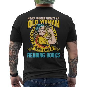 Never Underestimate An Old Woman Who Loves Reading Books Old Woman Funny Gifts Mens Back Print T-shirt | Mazezy