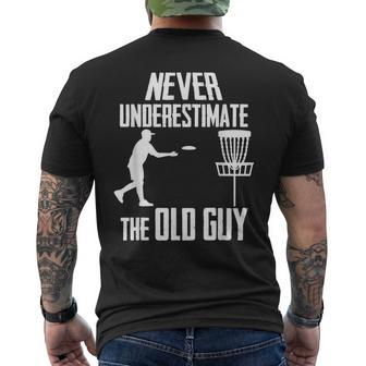 Never Underestimate The Old Guy Who Playing Disc Golf Mens Back Print T-shirt - Seseable
