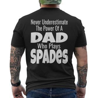 Never Underestimate The Power Of A Dad Who Plays Spades Mens Back Print T-shirt - Seseable