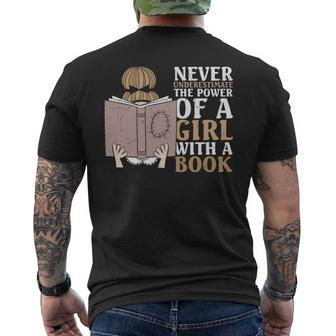 Never Underestimate The Power Of A Girl With A Book Funny Mens Back Print T-shirt - Seseable