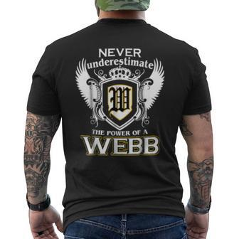 Never Underestimate The Power Of A Webb Name Gift Webb Funny Gifts Mens Back Print T-shirt | Mazezy