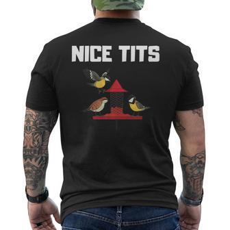 Nice Tits Funny Gift For Birder Birds Watching Enthusiast Gifts For Bird Lovers Funny Gifts Mens Back Print T-shirt | Mazezy