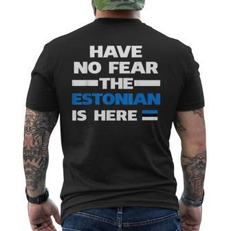 No Fear Estonian Is Here Estonia Pride Funny Flag Pride Month Funny Designs Funny Gifts Mens Back Print T-shirt | Mazezy