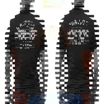 Have No Fear Pop Pop Is Here Men's Back Print T-shirt | Mazezy