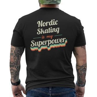 Nordic Skating Is My Superpower Nordic Skating Vintage Men's T-shirt Back Print | Mazezy