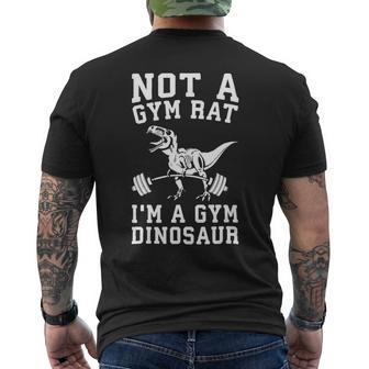 Not A Gym Rat Im A Gym Dinosaur Funny Trex Workout Mens Back Print T-shirt - Monsterry AU