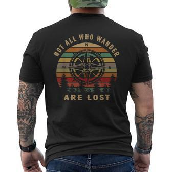 Not All Who Wander Are Lost Outdoor Hiking Traveling Men's T-shirt Back Print | Mazezy
