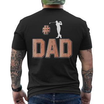 Number One Golf Dad  1 Father  Golfing Grandpa Men's Crewneck Short Sleeve Back Print T-shirt