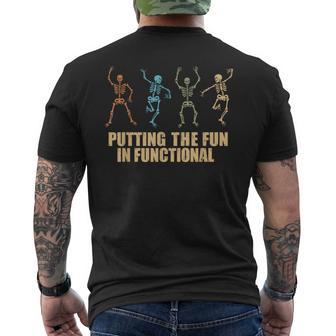 Occupational Therapy Skeleton Putting The Fun In Functional Men's T-shirt Back Print - Thegiftio