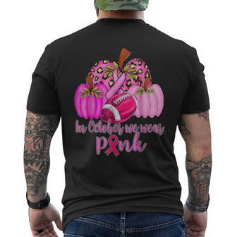 In Oct We Wear Pink Leopard Pumpkin Football Breast Cancer Men's T-shirt Back Print | Mazezy
