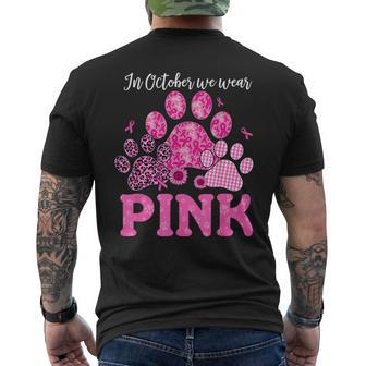 In October We Wear Pink Dog Cat Paw Breast Cancer Awareness Men's T-shirt Back Print - Seseable