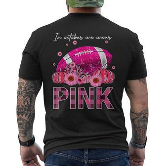 In October We Wear Pink Football Breast Cancer Warrior Men's T-shirt Back Print - Seseable
